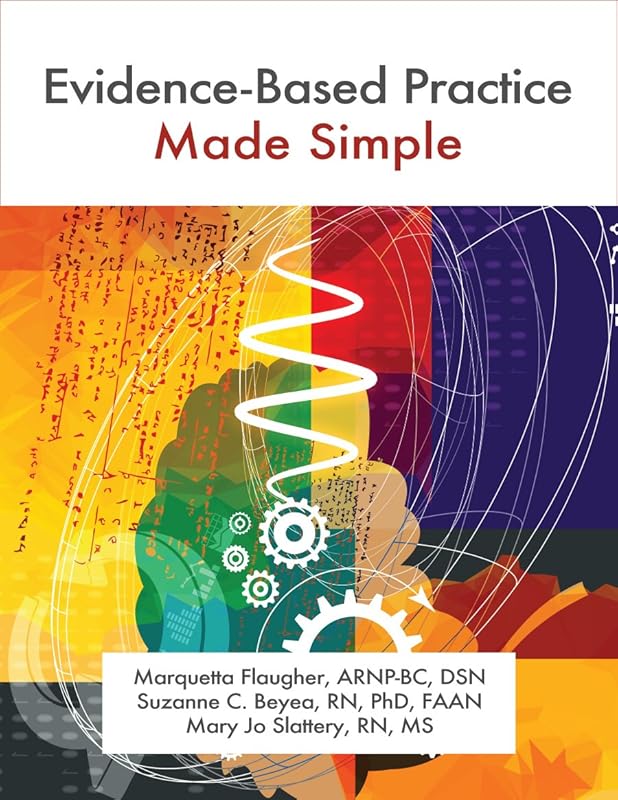 Evidence-Based Practice Made Simple by HCPro a division of BLR