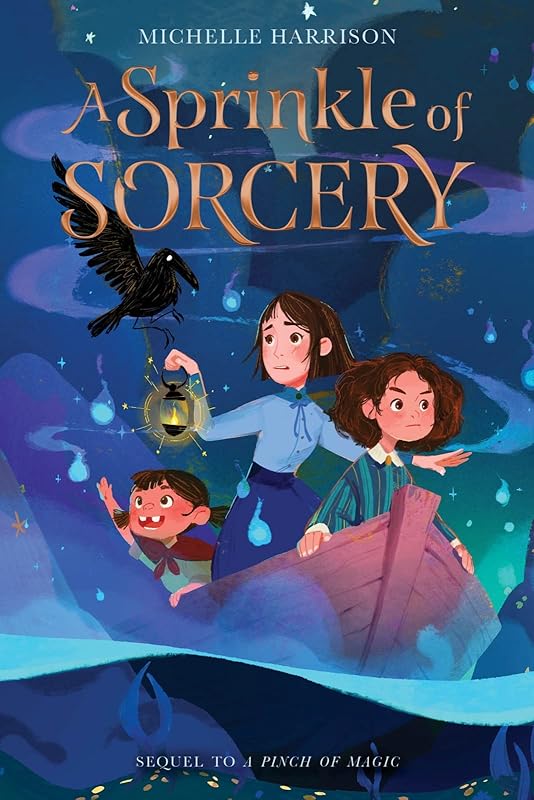 A Sprinkle of Sorcery (A Pinch of Magic) by Michelle Harrison