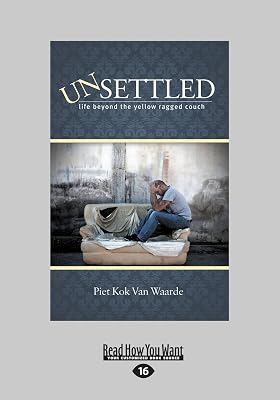 UnSettled: Life Beyond the Yellow Ragged Couch