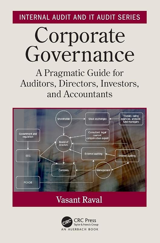 Corporate Governance (Security, Audit and Leadership Series) by Vasant Raval
