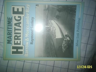 Maritime heritage: Barrow & Morecambe Bay