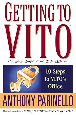 Getting to VITO (The Very Important Top Officer): 10 Steps to VITO's Office