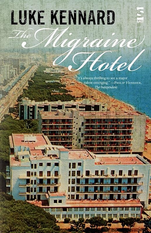 The Migraine Hotel by Luke Kennard