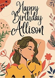 Happy Birthday Allison: Large Birthday Cool Coloring Book For Girls, Children, Kids, Teens Ages 8-12,9-11,8-10,9-12,9-14 Year Old, Best Gift, ... See All My Birthday Books (Girl 9-18 age)