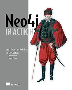 Neo4j in Action by Aleksa Vukotic