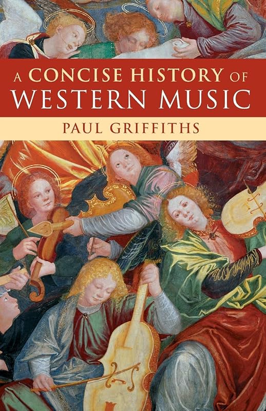 A Concise History of Western Music by Paul Griffiths