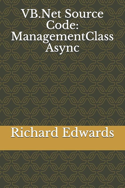 VB.Net Source Code: ManagementClass Async by Richard Edwards