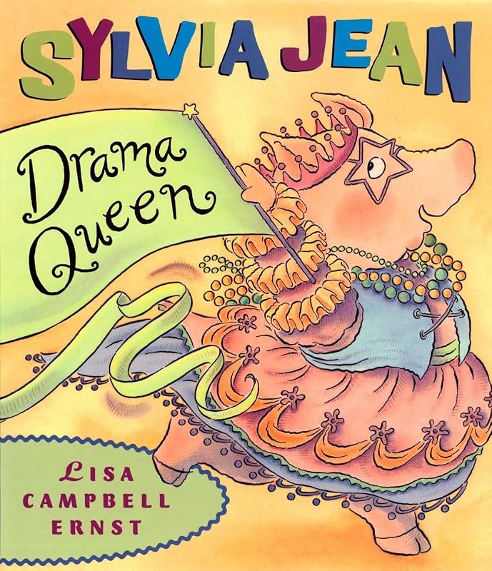 Sylvia Jean, Drama Queen by Lisa Campbell Ernst