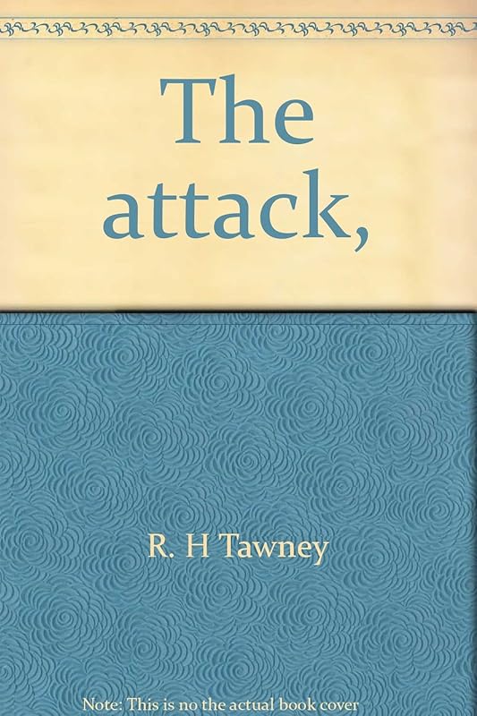 The attack,: And other papers (Essay index reprint series) by R. H Tawney