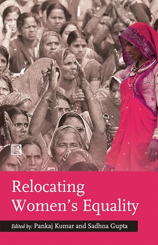 Relocating Women's Equality by Pankaj Kumar