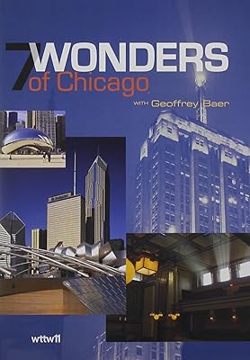 7 Wonders of Chicago