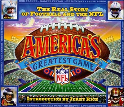 America's Greatest Game: The Real Story of Football and the NFL