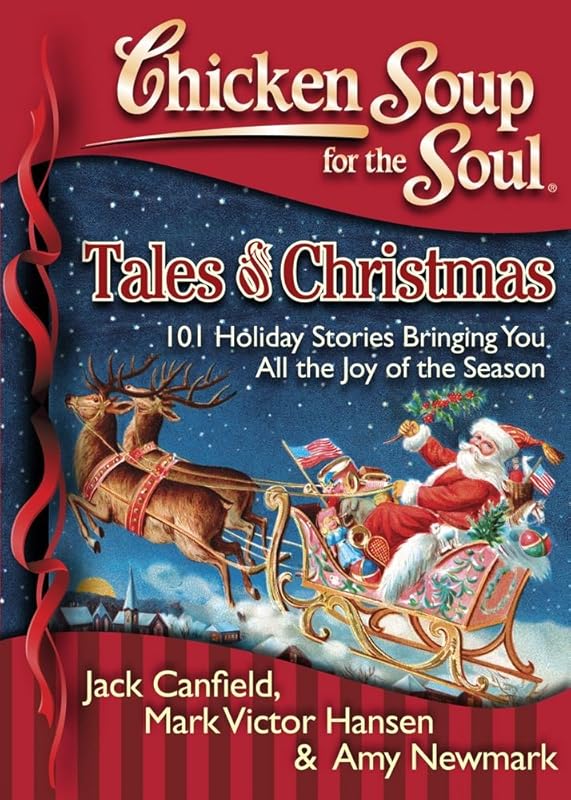 Chicken Soup for the Soul Christmas by Jack Canfield