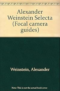Alexander Weinstein Selecta by Alexander Weinstein