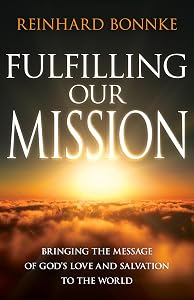 Fulfilling Our Mission: Bringing the Message of God’s Love and Salvation to the World