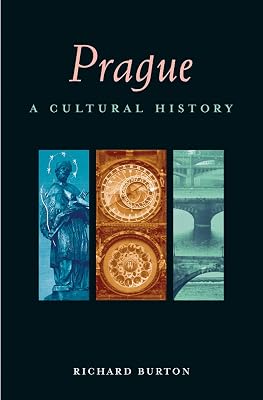 Prague: A Cultural History (Interlink Cultural Histories)
