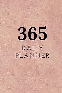Daily Planner: 365 Days: Hardcover and Good Paper Quality. 365 pages. by Kyaroru Beruda