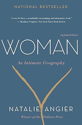 Woman: An Intimate Geography