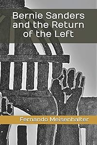 Bernie Sanders and the Return of the Left