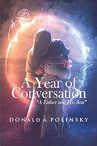 A Year of Conversation "A Father and His Son" by A Polinsky, Donald