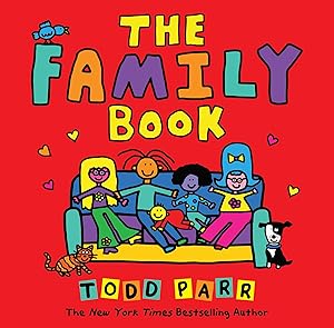 The Family Book (Todd Parr Picture Books)