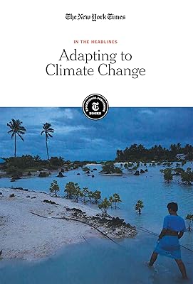 Adapting to Climate Change (In the Headlines)