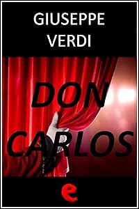 Don Carlos (Opera Essential) (German Edition)