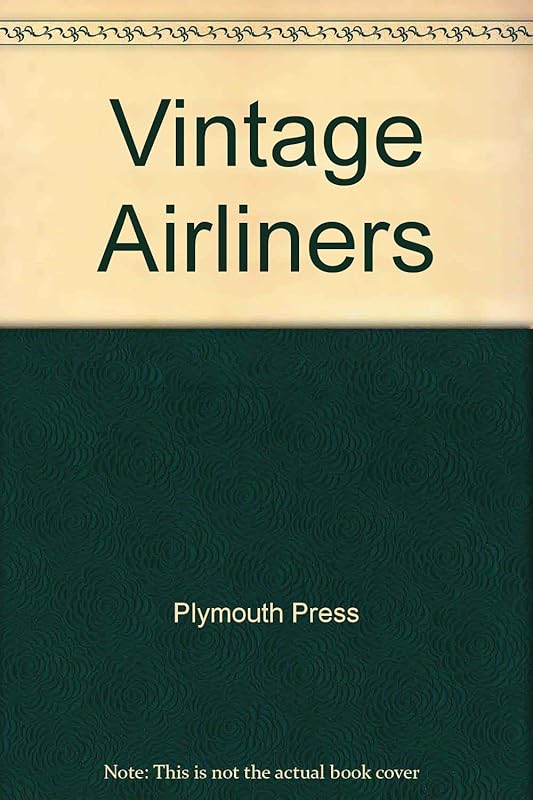 Vintage Airliners by unknown author