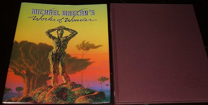 Michael Whelan's Works of Wonder by Michael Whelan