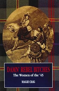 Damn Rebel Bitches by Maggie Craig