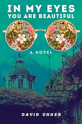 In my eyes, you are beautiful: A Novel