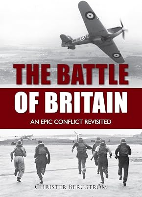 The Battle of Britain: An Epic Conflict Revisited