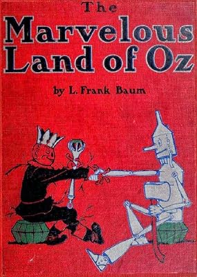 The Marvelous Land of Oz ( illustrated )