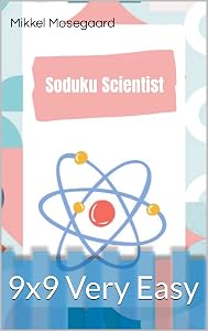 Soduku Scientist: 9x9 Very Easy by Mikkel Mosegaard