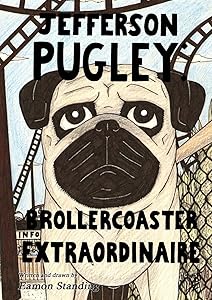 Jefferson Pugley: Brollercoaster Extraordinaire by Eamon Standing