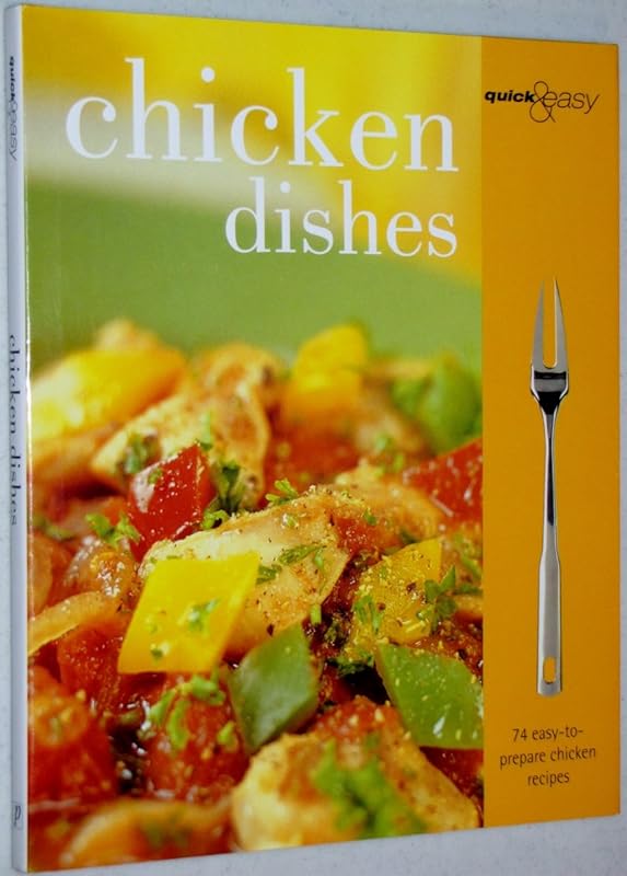 Chicken Dishes (Quick & Easy) by Parragon Books