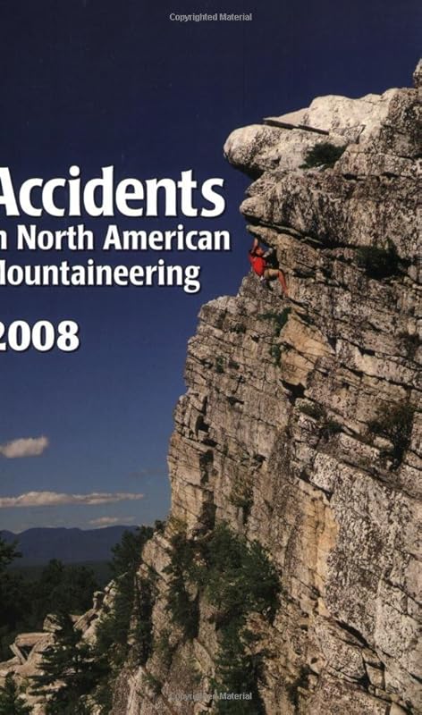 Accidents in North American Mountaineering 2008 by Not Available (Na) American Alpine Club