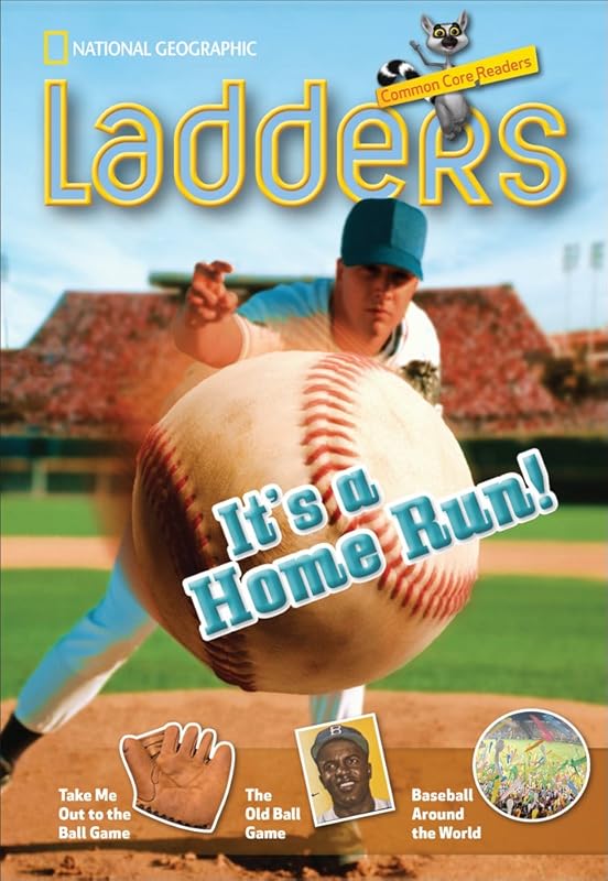 Ladders Reading/Language Arts 3: It's A Home Run! (Two-Below; Social Studies) (Ladders Reading Language/arts, 3 Two-below) by National Geographic Learning
