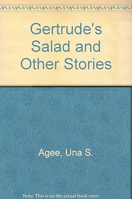 Gertrude's Salad and Other Stories