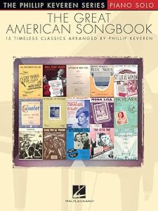 The Great American Songbook - Piano Solo - Phillip Keveren Series