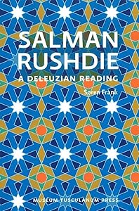 Salman Rushdie: A Deleuzian Reading