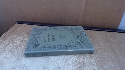 Culinary and salad herbs: their cultivation and food values with recipes