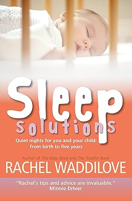 Sleep Solutions: Quiet nights for you and your baby