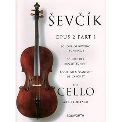 Sevcik for Cello - Opus 2, Part 1: School of Bowing Technique