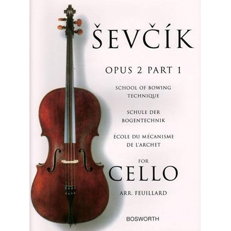 Sevcik for Cello - Opus 2, Part 1: School of Bowing Technique by Otakar Sevcik
