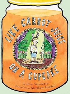 Like Carrot Juice on a Cupcake (Eleanor)