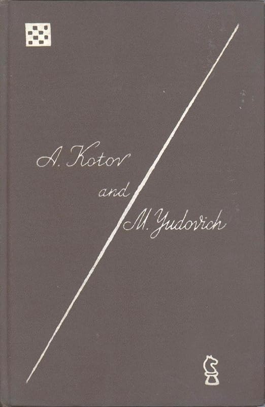The Soviet school of chess by A. Kotov