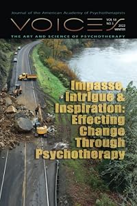 Impasse, Intrigue & Inspiration: Effecting Change Through Psychotherapy by The American Academy of Psychotherapists
