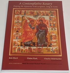A Contemplative Rosary: Peoples Book by Bob Hurd