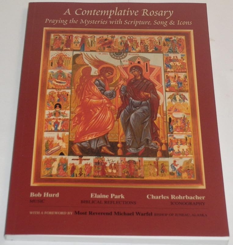 A Contemplative Rosary: Peoples Book by Bob Hurd